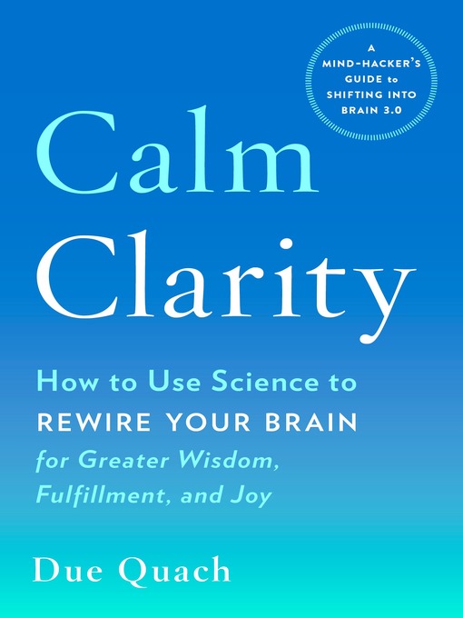 Title details for Calm Clarity by Due Quach - Available